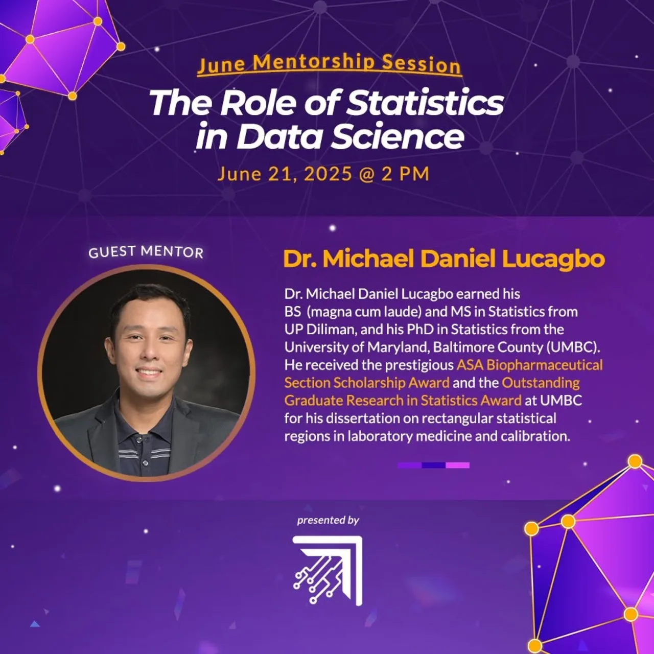 Poster for the June mentorship session The Role of Statistics in Data Science with guest mentor Dr. Michael Daniel Lucagbo, June 21, 2025 at 2 PM.